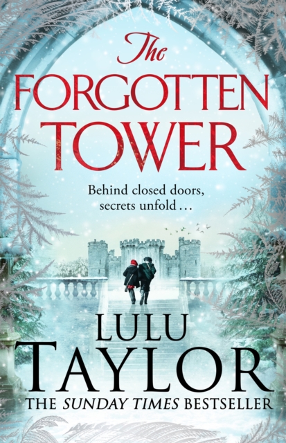 The Forgotten Tower : Long buried secrets, a dangerous stranger and a house divided...,  Book