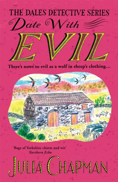Date with Evil : A delightfully witty and charming mystery set in the Yorkshire Dales, Paperback / softback Book