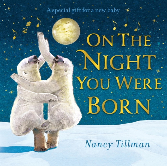On the Night You Were Born, Board book Book