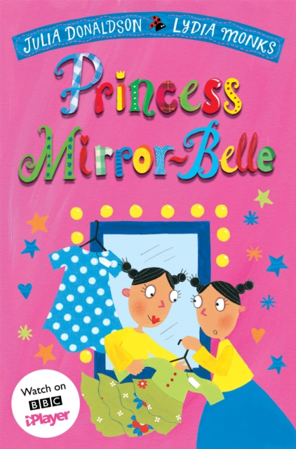 Princess Mirror-Belle, Paperback / softback Book