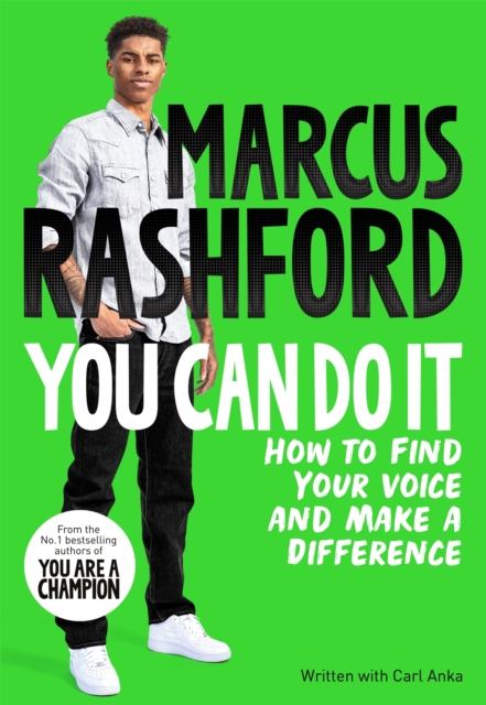 You Can Do It : How to Find Your Voice and Make a Difference, Paperback / softback Book
