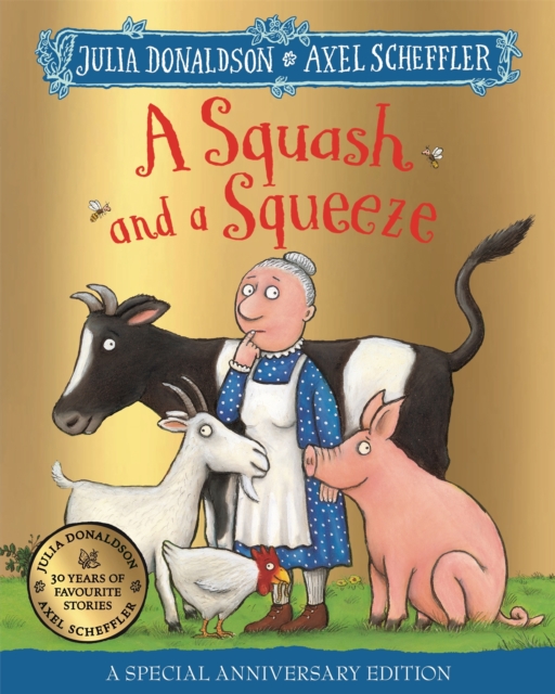 A Squash and a Squeeze 30th Anniversary Edition, Paperback / softback Book
