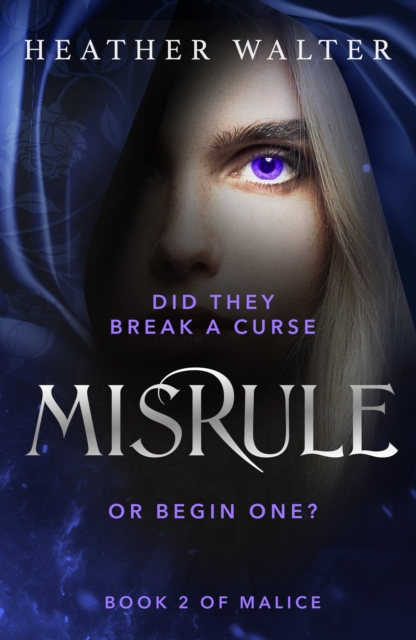 Misrule : Book Two of the Malice Duology, Paperback / softback Book