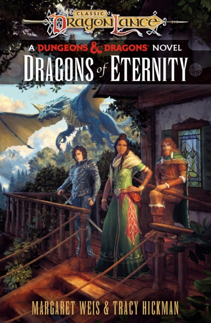 Dragonlance: Dragons of Eternity : (Dungeons & Dragons), Hardback Book
