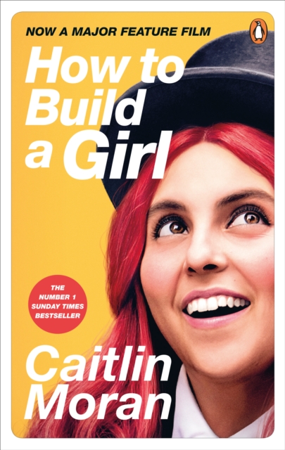 How to Build a Girl, Paperback / softback Book