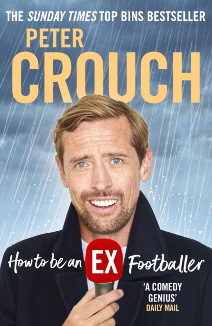 How to be an Ex-Footballer, Paperback / softback Book