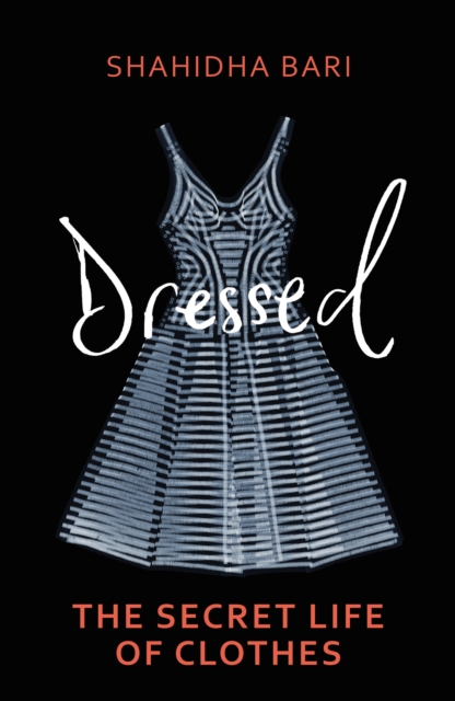 Dressed : The Philosophy of Clothes, Paperback / softback Book