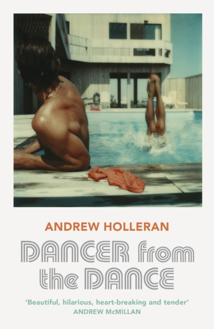 Dancer from the Dance, Paperback / softback Book