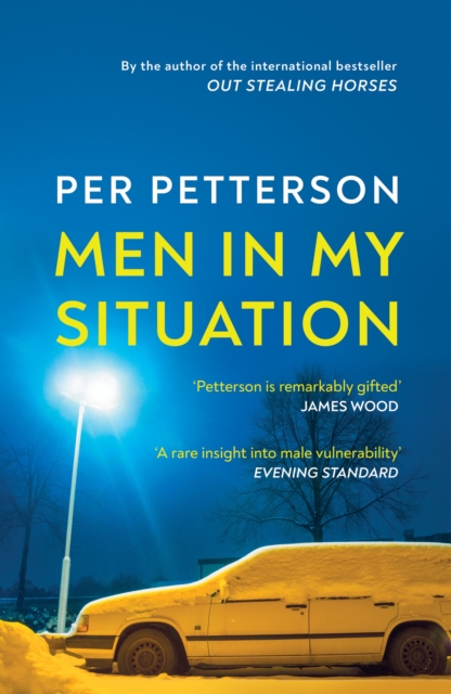 Men in My Situation : By the author of the international bestseller Out Stealing Horses, Paperback / softback Book
