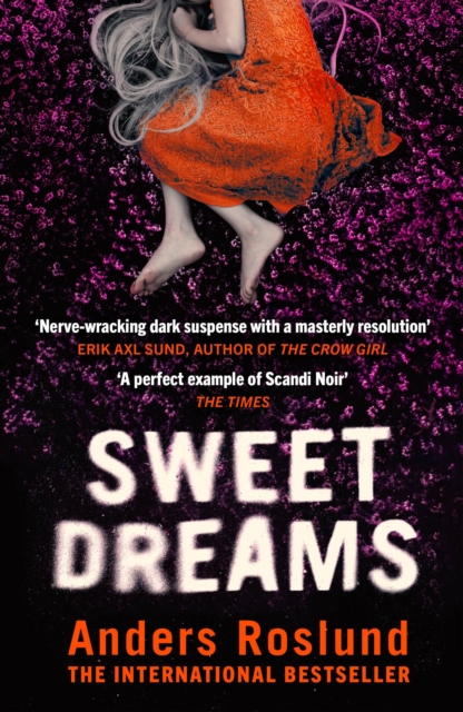 Sweet Dreams : A nerve-wracking dark suspense full of twists and turns, Paperback / softback Book