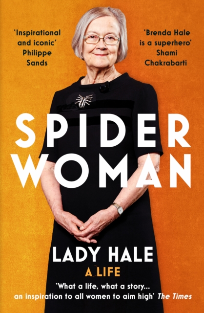 Spider Woman : A Life – by the former President of the Supreme Court, Paperback / softback Book