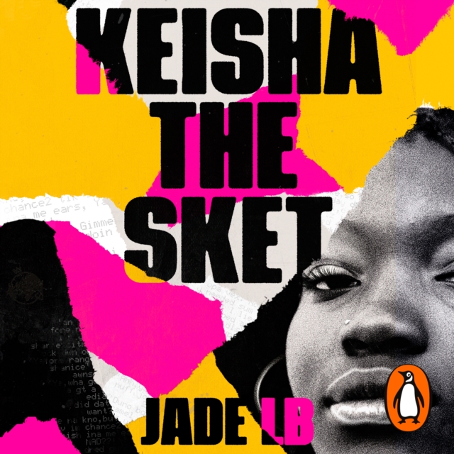 Keisha The Sket : 'A true British classic.' Stormzy, eAudiobook MP3 eaudioBook
