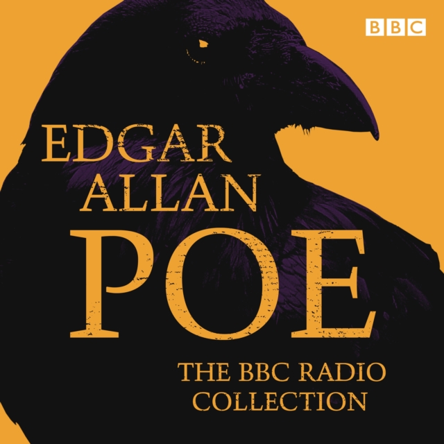 The Edgar Allan Poe BBC Radio Collection : The Raven, The Tell-Tale Heart & other works, eAudiobook MP3 eaudioBook