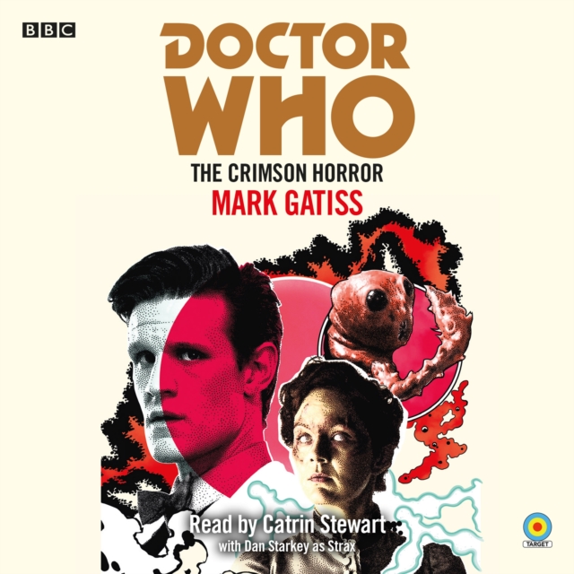 Doctor Who: The Crimson Horror : 11th Doctor Novelisation, CD-Audio Book