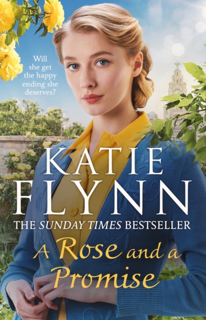 A Rose and a Promise : The brand new emotional and heartwarming historical romance from the Sunday Times bestselling author, Hardback Book