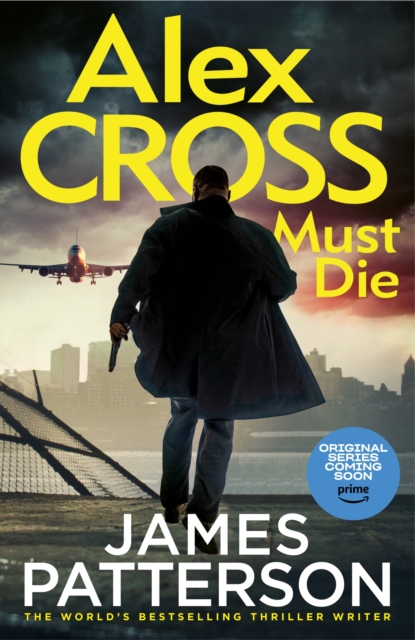 Alex Cross Must Die : (Alex Cross 31), Hardback Book