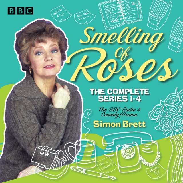 Smelling of Roses: The Complete Series 1-4 : A BBC Radio 4 comedy drama, eAudiobook MP3 eaudioBook
