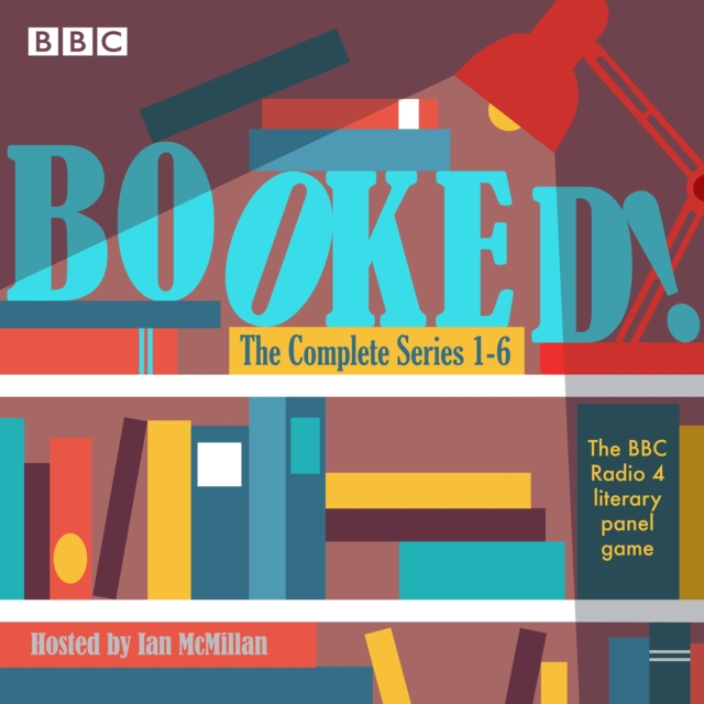 Booked!: The Complete Series 1-6 : The BBC Radio 4 literary panel game, eAudiobook MP3 eaudioBook