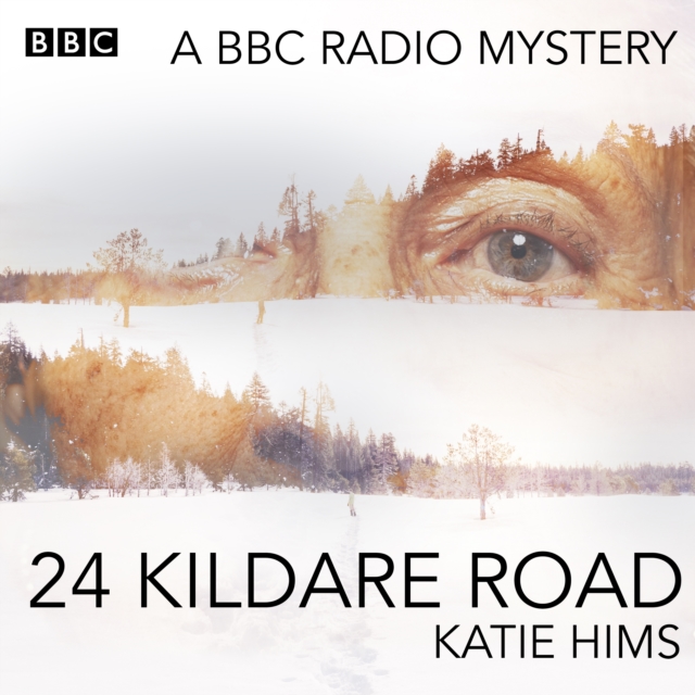 24 Kildare Road : A BBC Radio mystery, eAudiobook MP3 eaudioBook