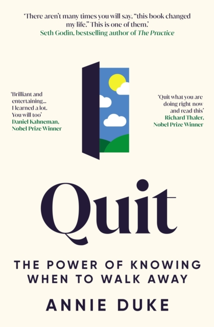 Quit : The Power of Knowing When to Walk Away, Paperback / softback Book