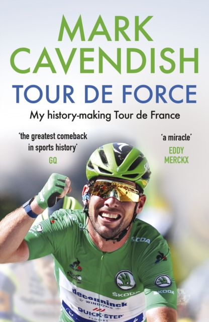 Tour de Force : My history-making Tour de France, Hardback Book
