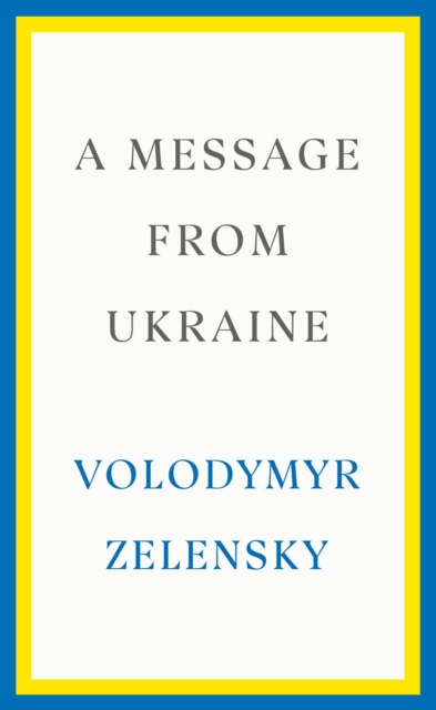 A Message from Ukraine, Hardback Book