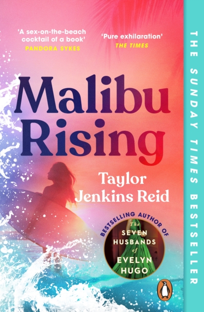 Malibu Rising : The Sunday Times Bestseller, Paperback / softback Book