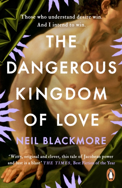 The Dangerous Kingdom of Love, Paperback / softback Book
