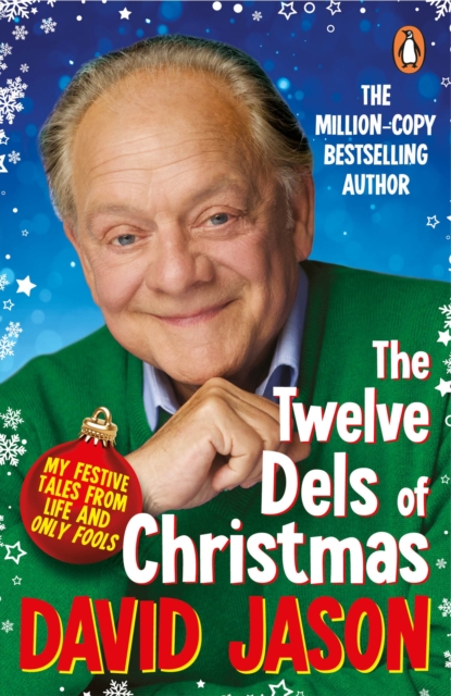 The Twelve Dels of Christmas : My Festive Tales from Life and Only Fools, EPUB eBook