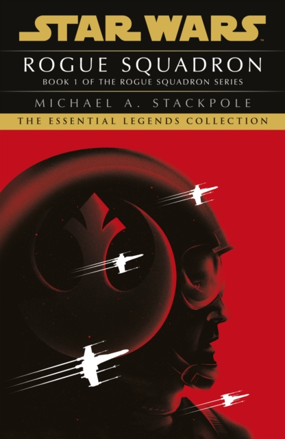 Star Wars X-Wings Series - Rogue Squadron, EPUB eBook