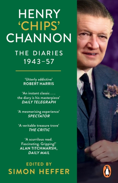 Henry ‘Chips’ Channon: The Diaries (Volume 3): 1943-57, Paperback / softback Book