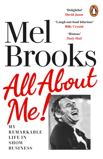 All About Me! : My Remarkable Life in Show Business, Paperback / softback Book