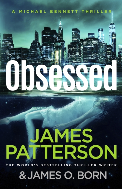 Obsessed : (Michael Bennett 15), Paperback / softback Book