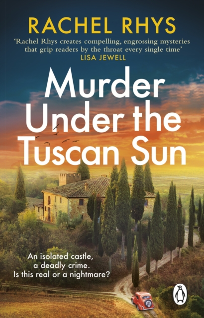 Murder Under the Tuscan Sun : A gripping classic suspense novel in the tradition of Agatha Christie set in a remote Tuscan castle, Paperback / softback Book