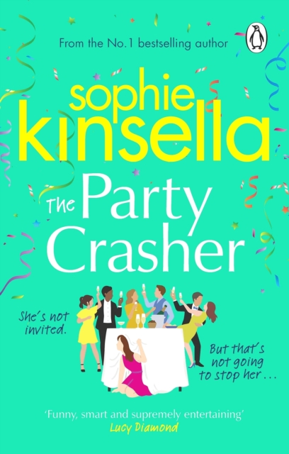 The Party Crasher : The escapist and romantic top 10 Sunday Times bestseller, Paperback Book