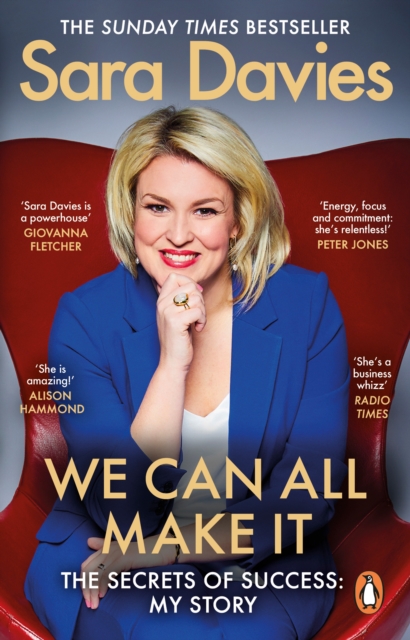 We Can All Make It : the star of Dragons' Den shares her secrets of success, Paperback / softback Book
