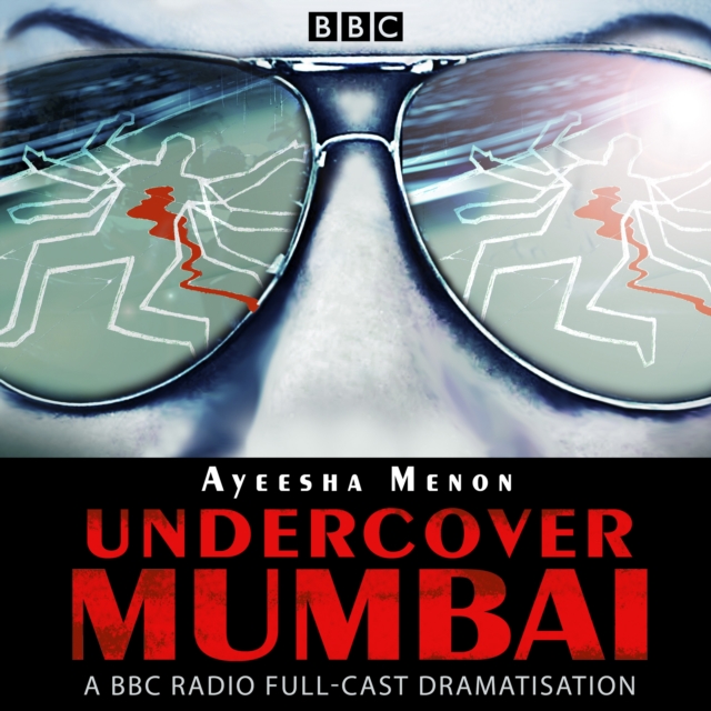 Undercover Mumbai : A BBC Radio full-cast drama, eAudiobook MP3 eaudioBook