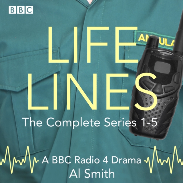 Life Lines: The Complete Series 1-5 : A BBC Radio 4 full-cast drama, eAudiobook MP3 eaudioBook
