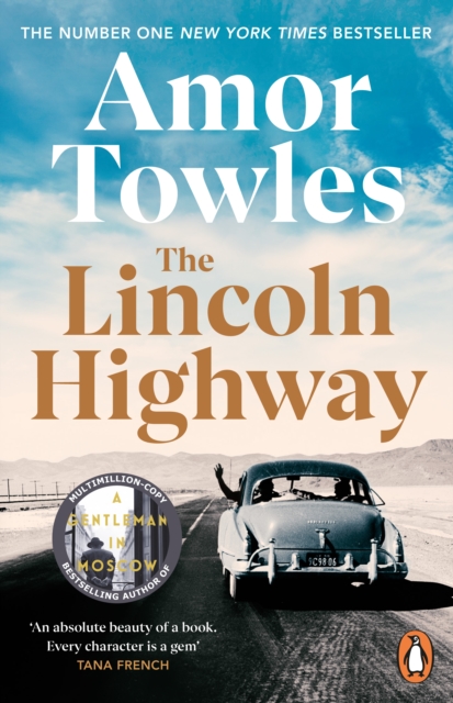 The Lincoln Highway : A New York Times Number One Bestseller, EPUB eBook