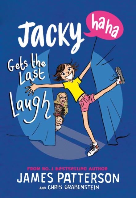 Jacky Ha-Ha Gets the Last Laugh : (Jacky Ha-Ha 3), EPUB eBook