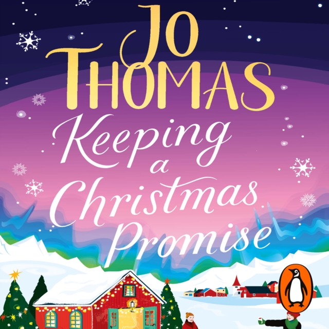 Keeping a Christmas Promise : Escape to Iceland with the most feel-good and uplifting Christmas romance of 2022, eAudiobook MP3 eaudioBook