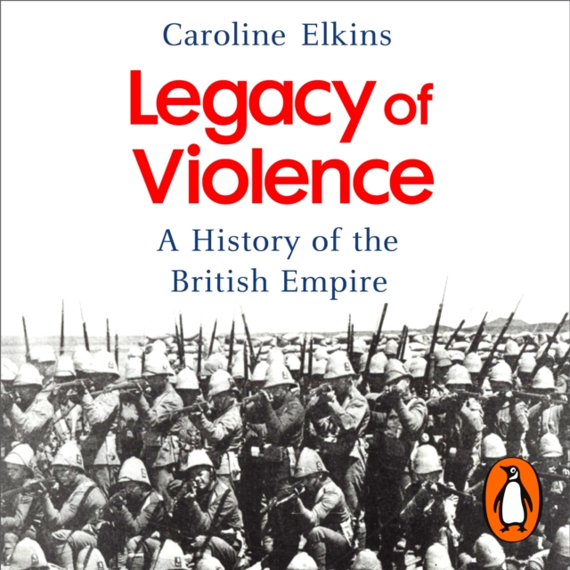 Legacy of Violence : A History of the British Empire, eAudiobook MP3 eaudioBook