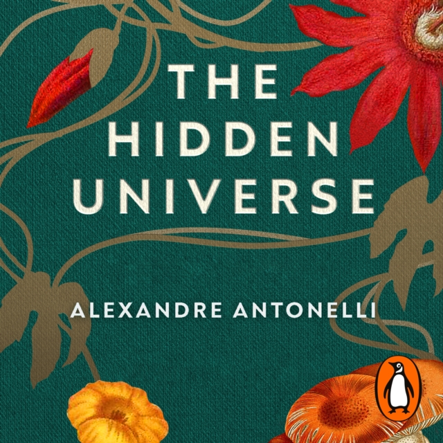 The Hidden Universe : Adventures in Biodiversity, eAudiobook MP3 eaudioBook