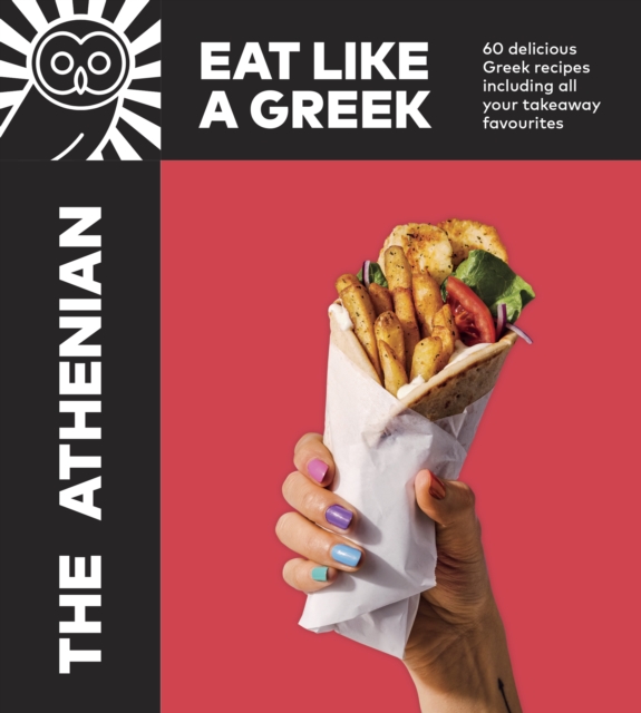 The Athenian : Eat Like a Greek, EPUB eBook