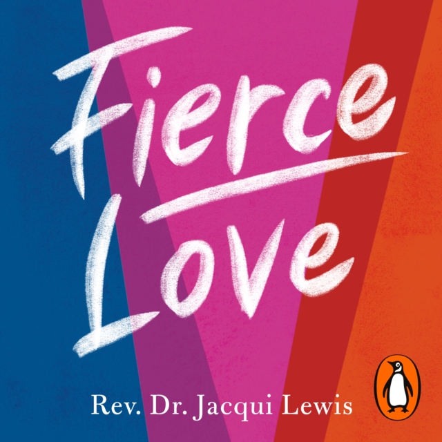Fierce Love : A Bold Path to Ferocious Courage and Healing Kindness, eAudiobook MP3 eaudioBook