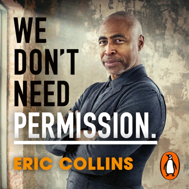 We Don't Need Permission : How black business can change our world, eAudiobook MP3 eaudioBook