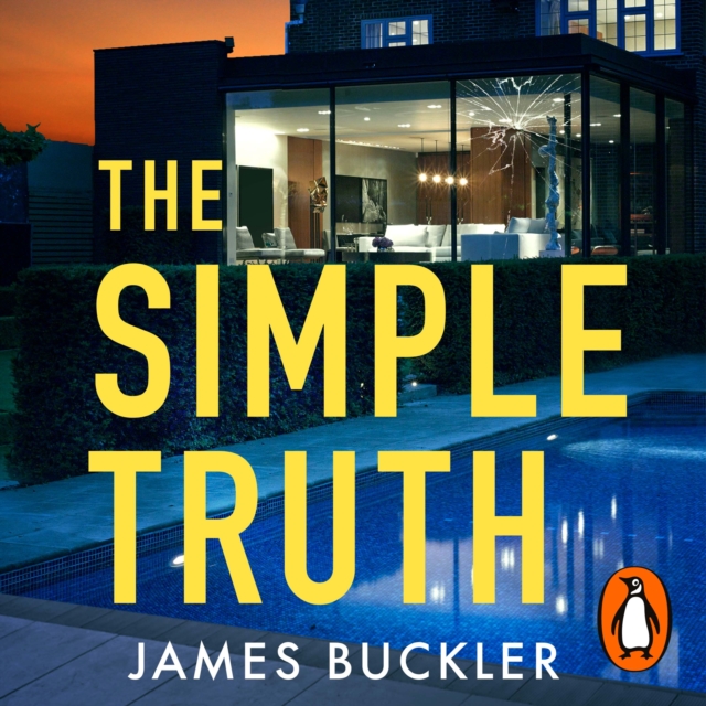 The Simple Truth : A gripping, twisty, thriller that you won’t be able to put down, perfect for fans of Anatomy of a Scandal and Showtrial, eAudiobook MP3 eaudioBook