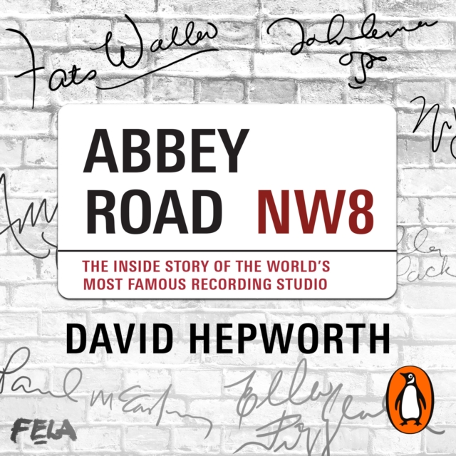 Abbey Road : The Inside Story of the World's Most Famous Recording Studio (with a foreword by Paul McCartney), eAudiobook MP3 eaudioBook