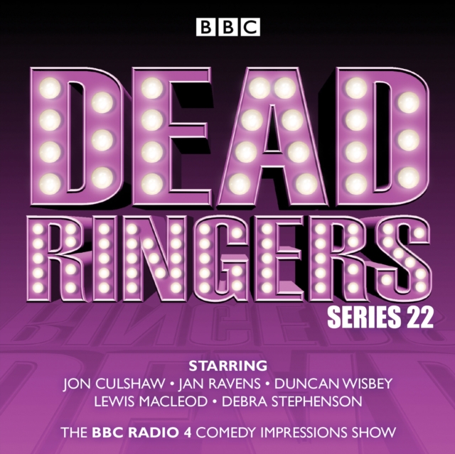 Dead Ringers: Series 22 : The BBC Radio 4 impressions show, eAudiobook MP3 eaudioBook