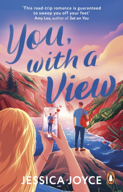 You, With a View : A hilarious and steamy enemies-to-lovers road-trip romcom, EPUB eBook
